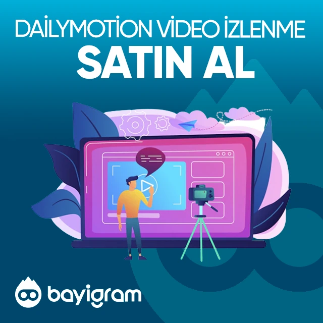 dailymotion izlenme satın al