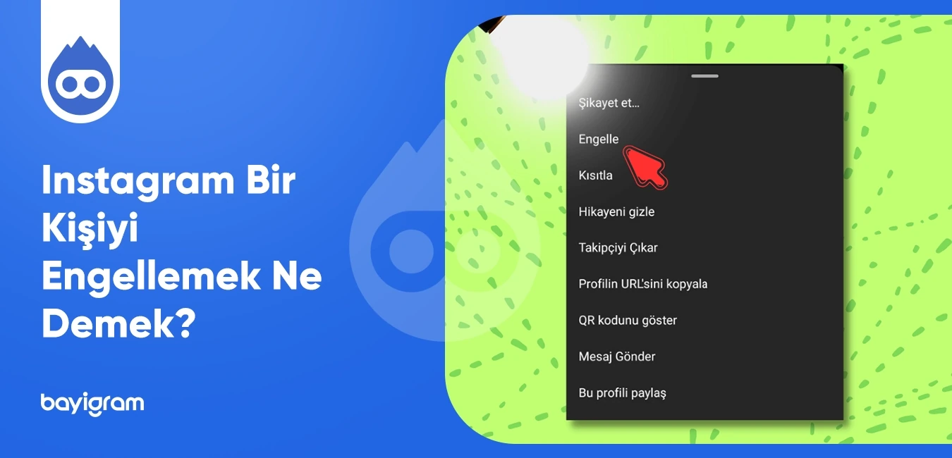 Instagram Bir Kişiyi Engellemek Ne Demek