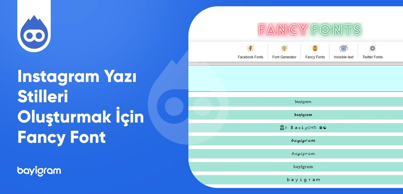 Instagram Yazı Stilleri Oluşturmak İçin Fancy Font Nasıl Kullanılır