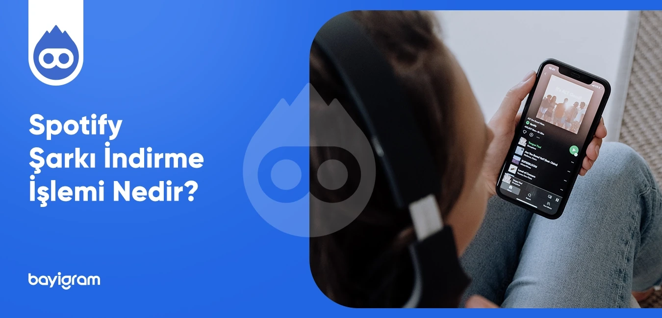 Spotify Şarkı İndirme İşlemi Nedir