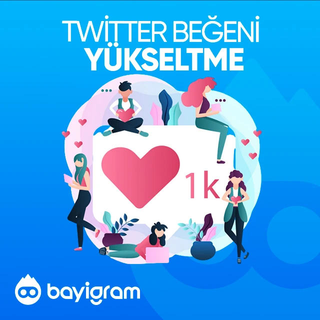 twitter beğeni yükseltme