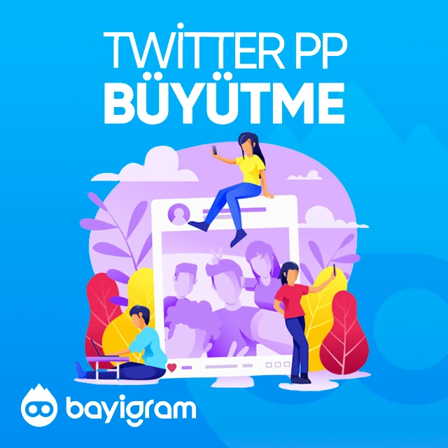 twitter pp büyütme