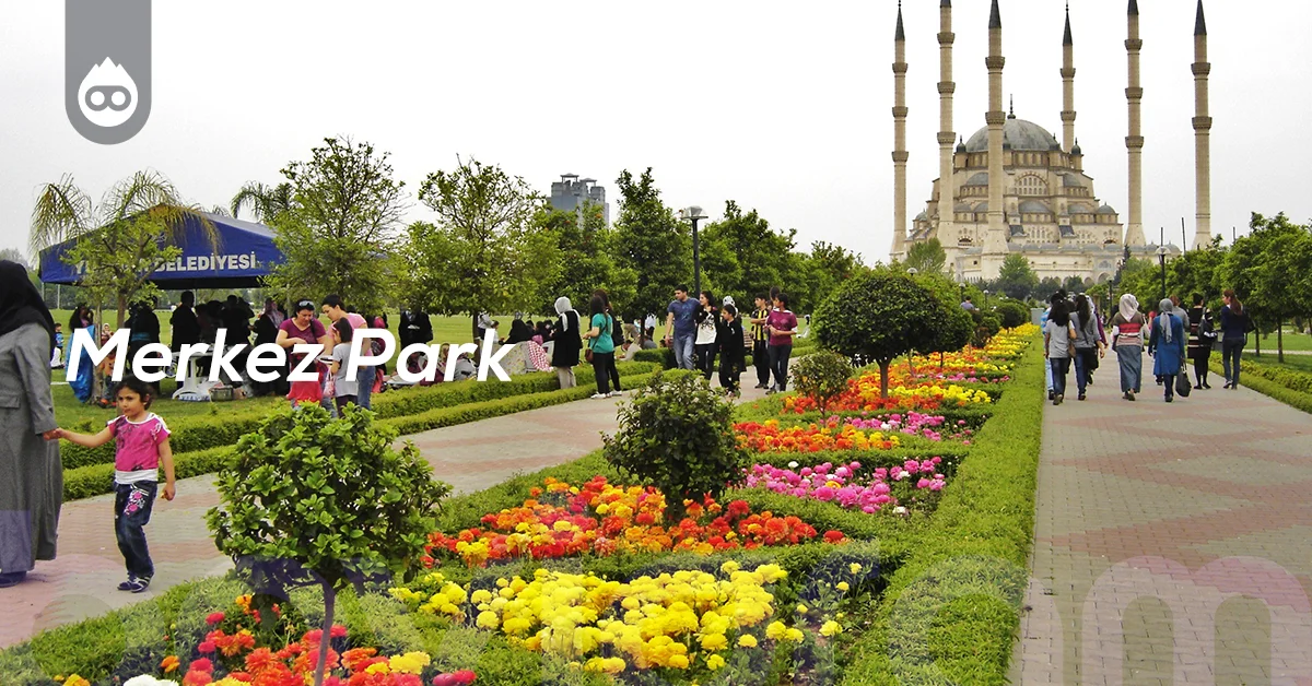 Adana Gezilecek Yerler Merkez Park