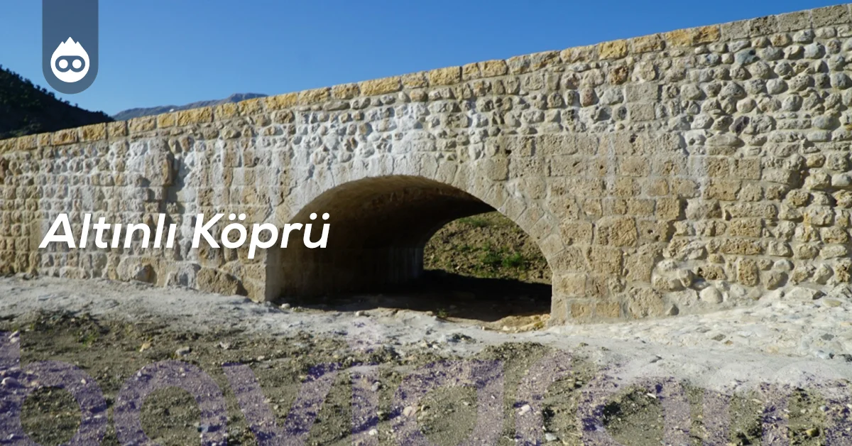 Adıyaman Gezilecek Yerler Altınlı Köprü