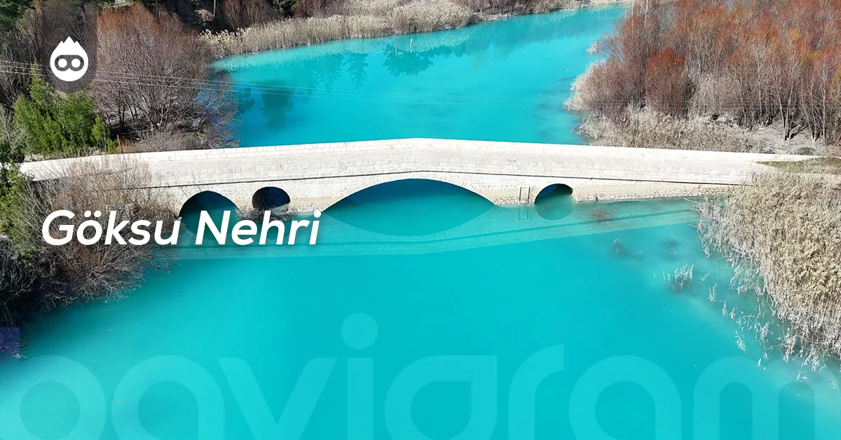 Adıyaman Gezilecek Yerler Göksu Nehri