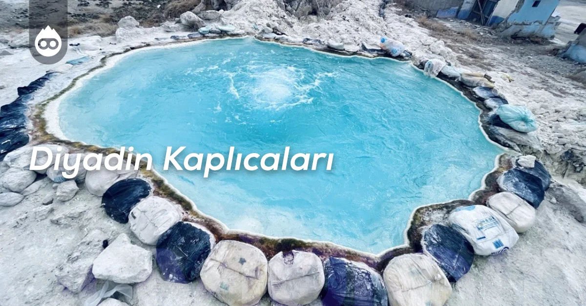 Ağrı Gezilecek Yerler Diyadin Kaplıcaları