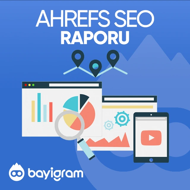 ahrefs seo raporu