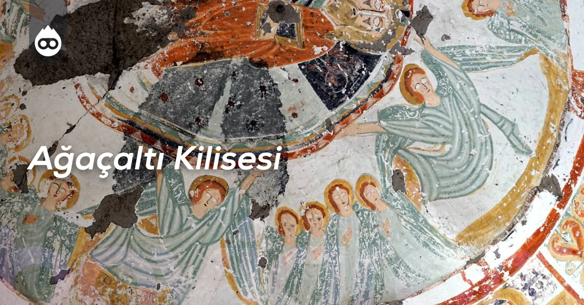 Aksaray Gezilecek Yerler Ağaçaltı Kilisesi