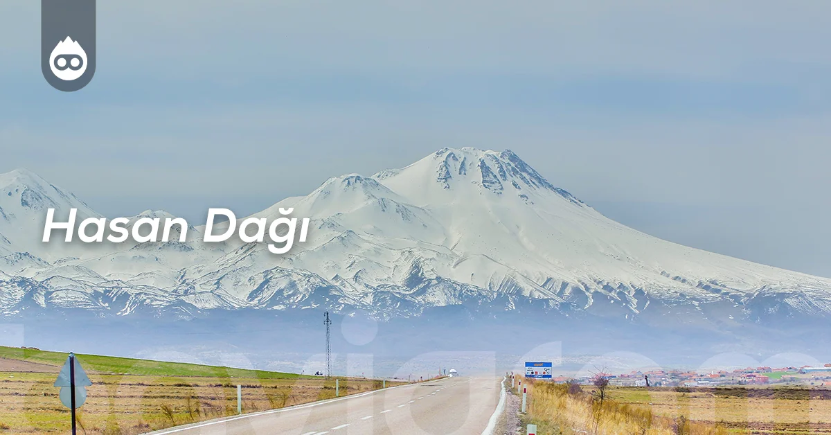 Aksaray Gezilecek Yerler Hasan Dağı