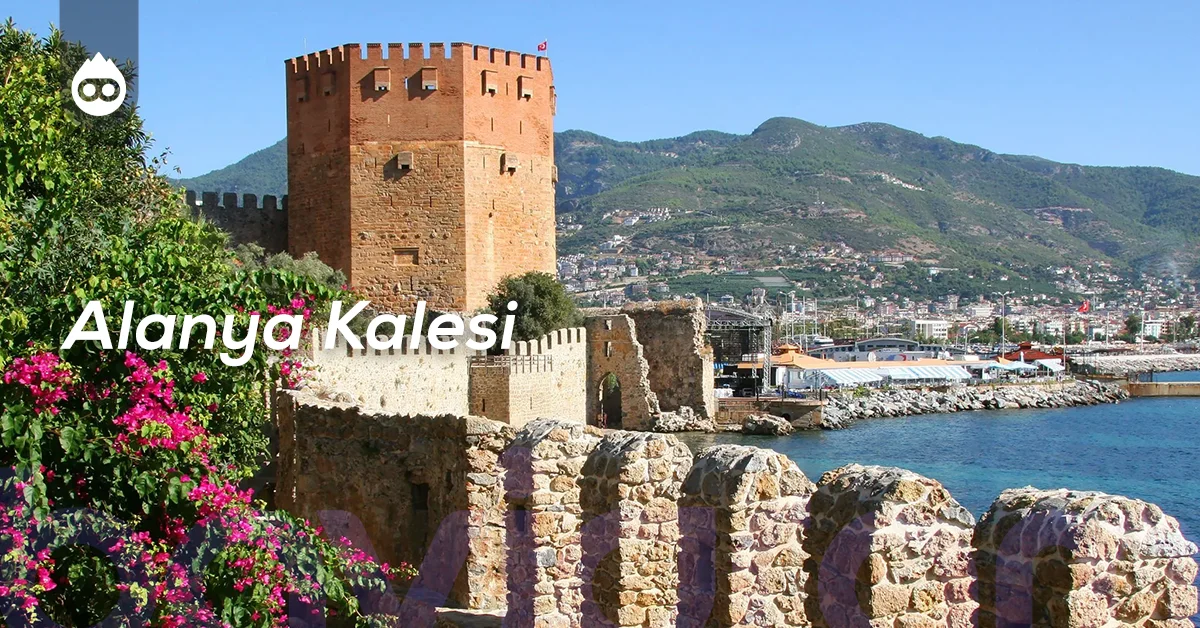 Alanya Gezilecek Yerler Alanya Kalesi