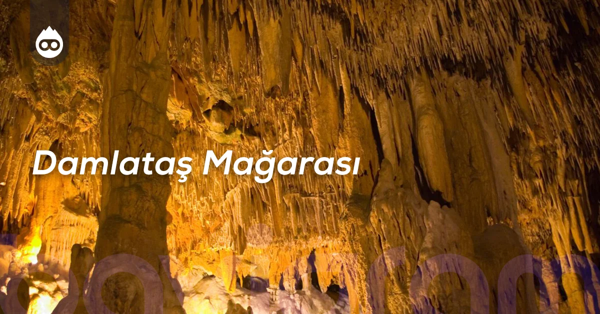 Alanya Gezilecek Yerler Damlataş Mağarası