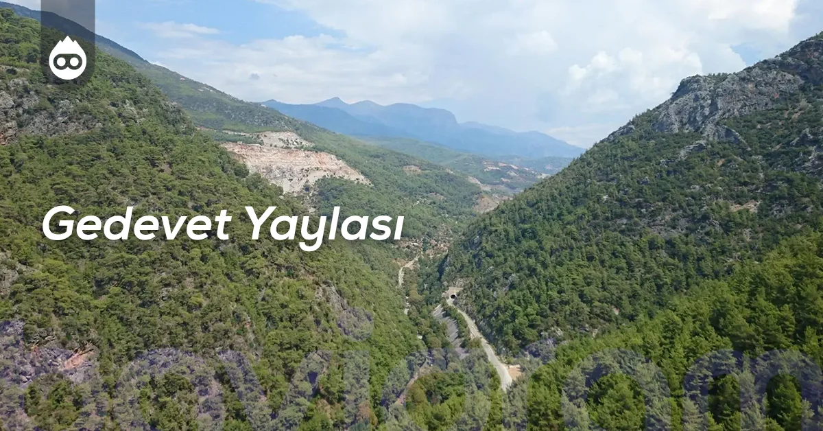 Alanya Gezilecek Yerler Gedevet Yaylası