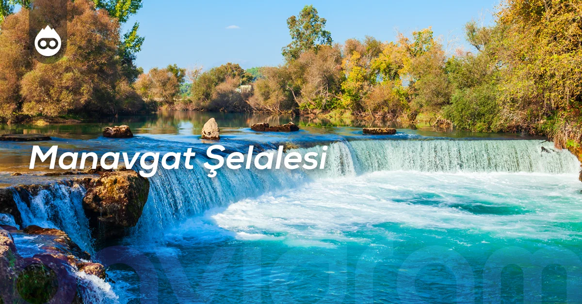 Alanya Gezilecek Yerler Manavgat Şelalesi