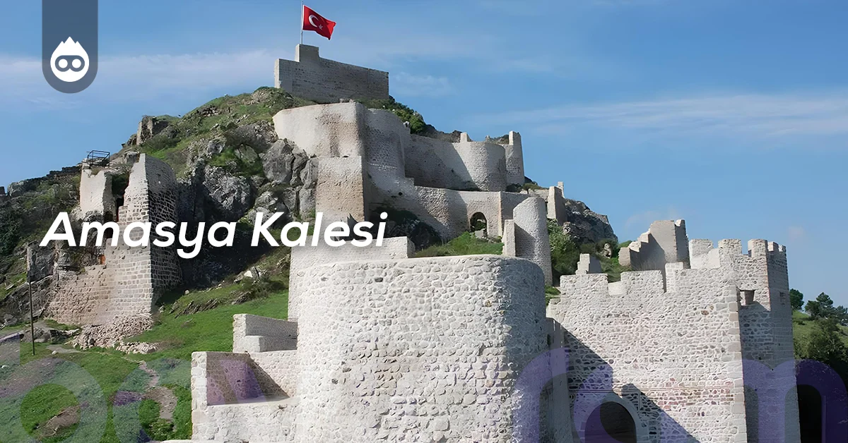 Amasya Gezilecek Yerler Amasya Kalesi