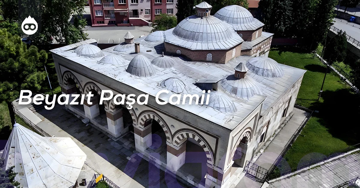 Amasya Gezilecek Yerler Beyazıt Paşa Camii