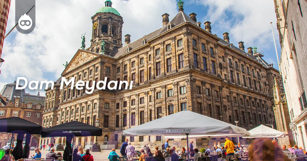 Amsterdam Gezilecek Yerler Dam Meydanı