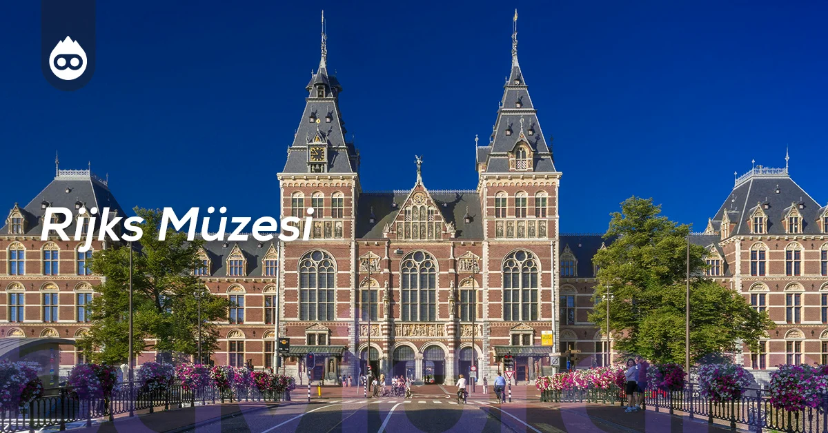 Amsterdam Gezilecek Yerler Rijks Müzesi