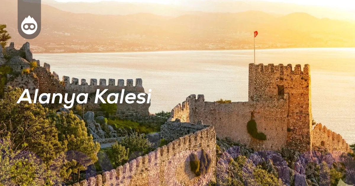 Antalya Gezilecek Yerler Alanya Kalesi