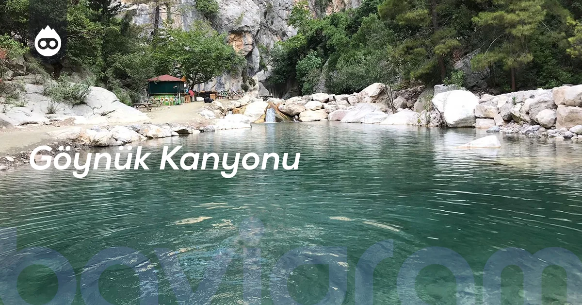 Antalya Gezilecek Yerler Göynük Kanyonu
