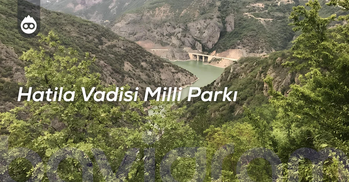Artvin Gezilecek Yerler Hatila Vadisi Milli Parkı