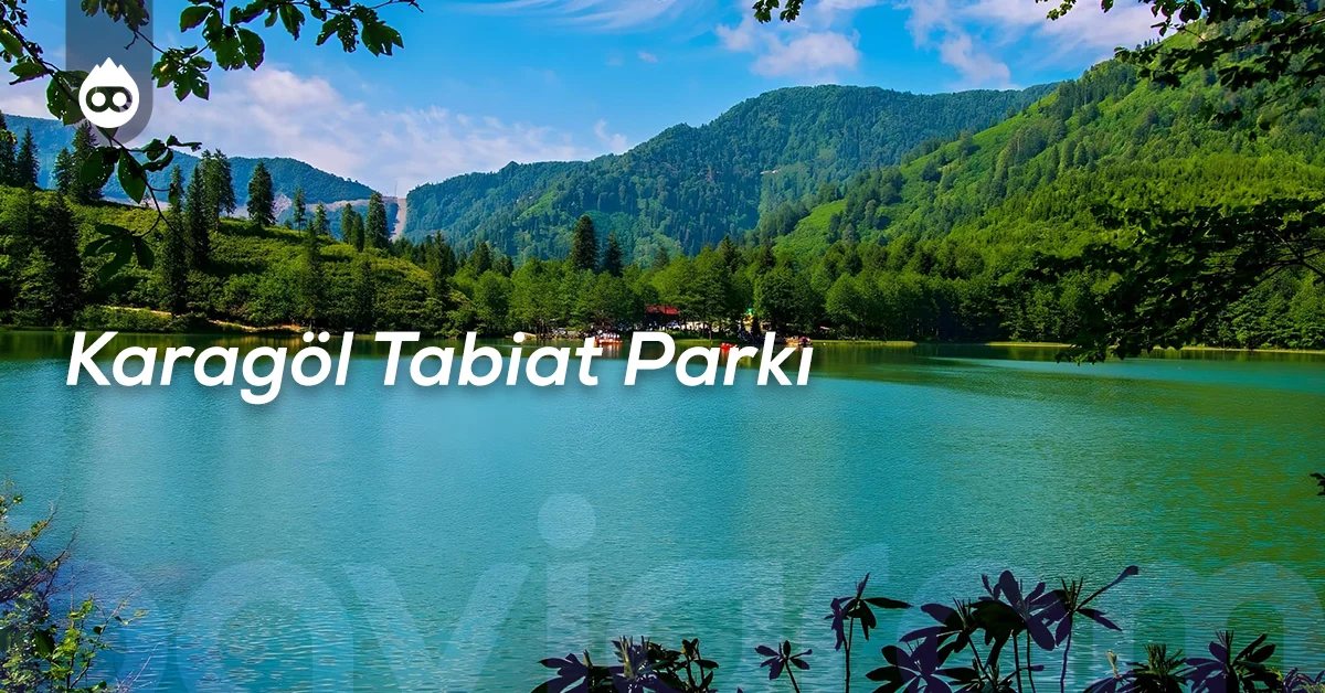Artvin Gezilecek Yerler Karagöl Tabiat Parkı