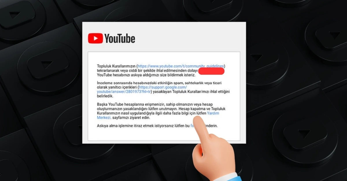 Askıya Alınan YouTube Hesabı Nasıl Açılır?