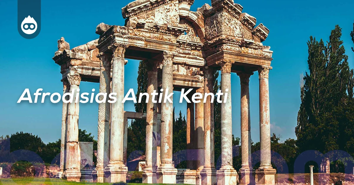 Aydın Gezilecek Yerler Afrodisias Antik Kenti