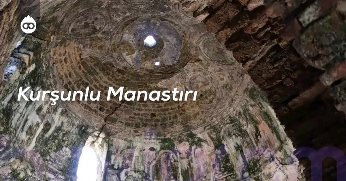 Aydın Gezilecek Yerler Kurşunlu Manastırı