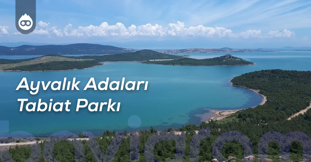 Ayvalık Gezilecek Yerler Ayvalık Adaları Tabiat Parkı