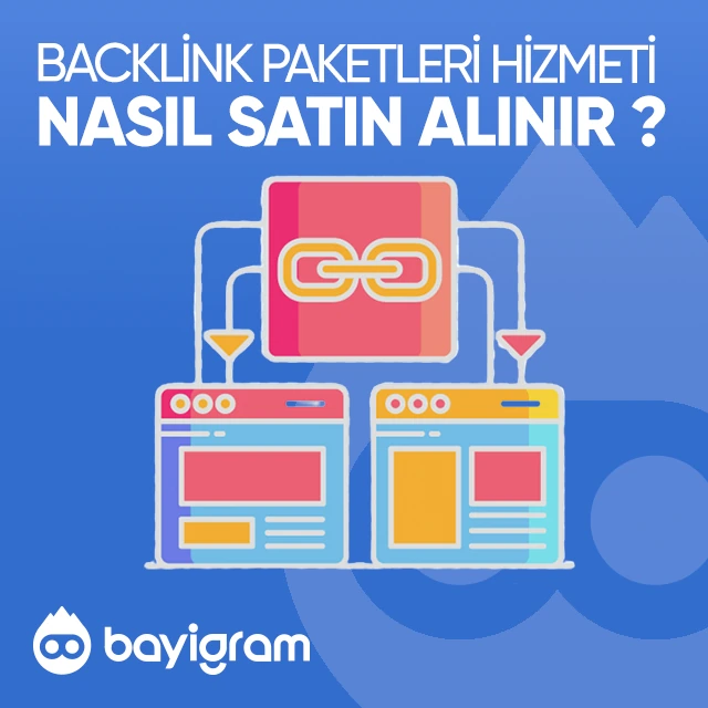 SEO Backlink Paketleri Nasıl Satın Alınır?