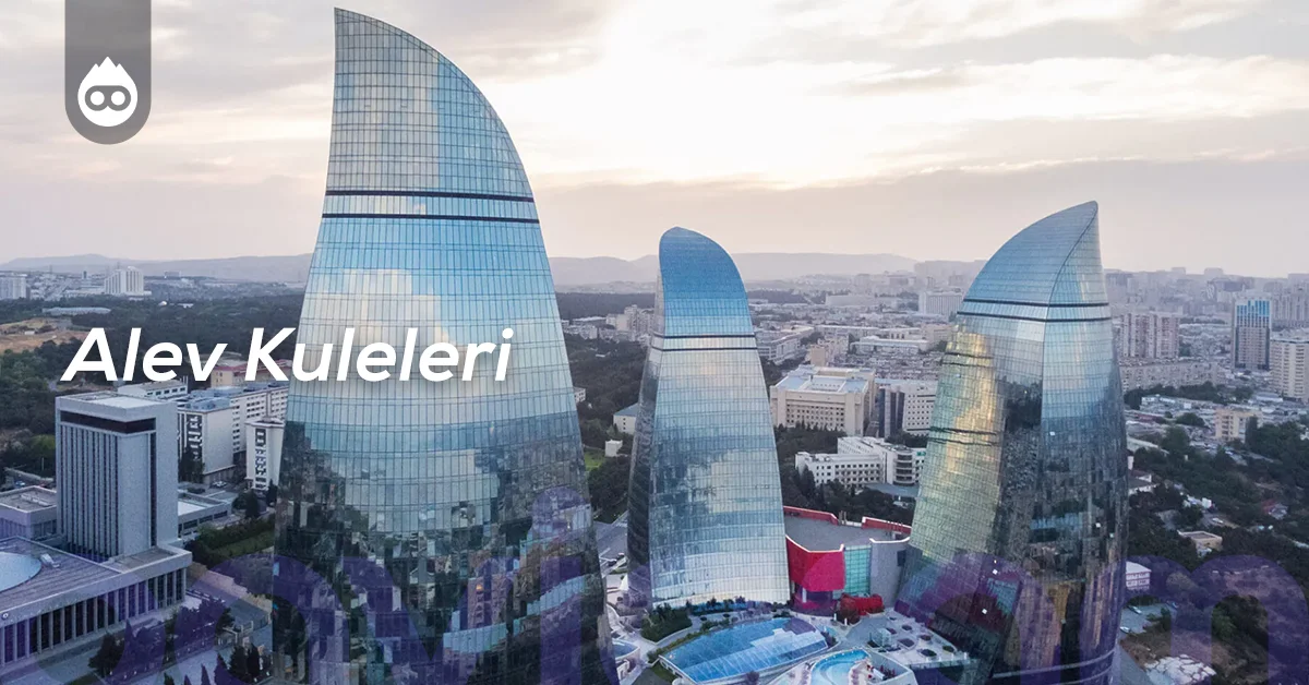 Bakü Gezilecek Yerler Alev Kuleleri