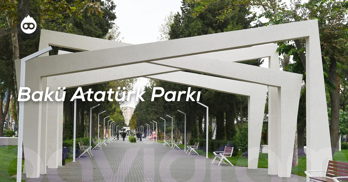 Bakü Gezilecek Yerler Bakü Atatürk Parkı