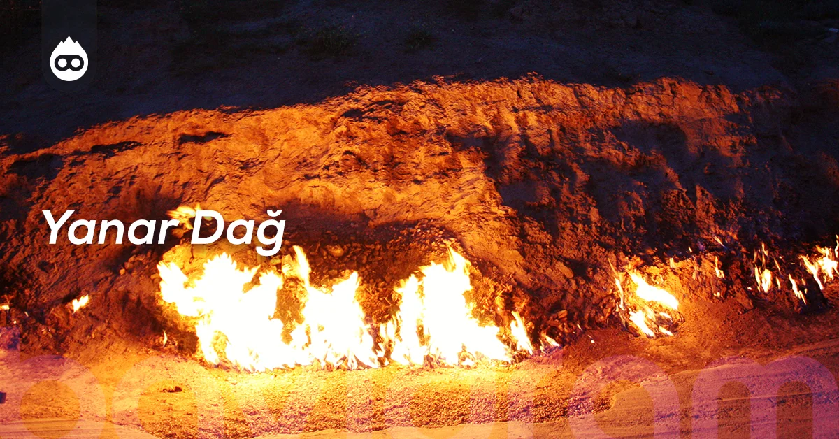 Bakü Gezilecek Yerler Yanar Dağ