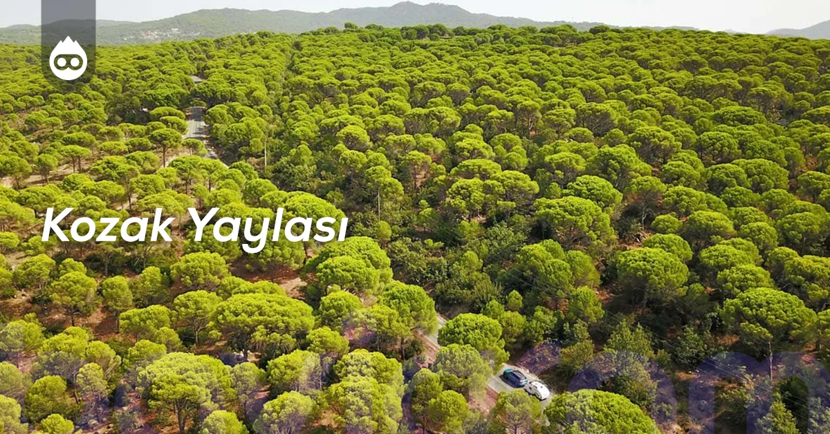 Balıkesir Gezilecek Yerler Kozak Yaylası