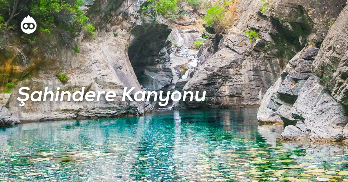 Balıkesir Gezilecek Yerler Şahindere Kanyonu