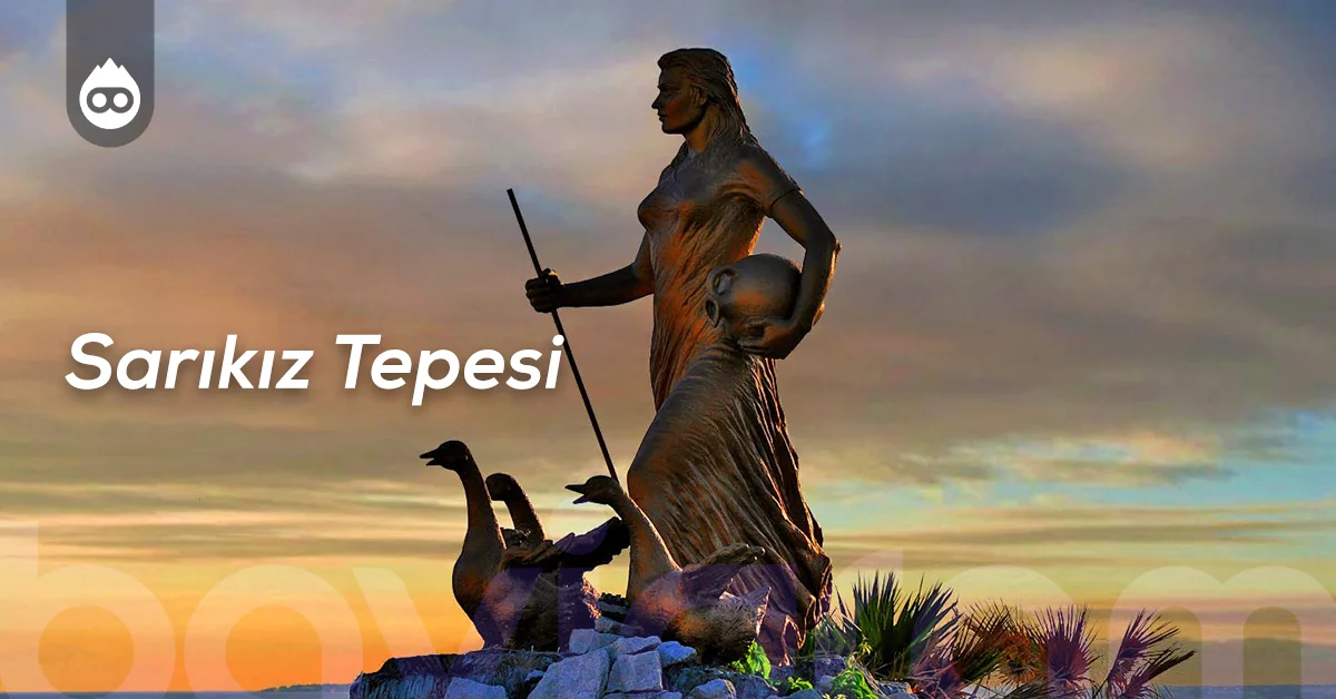 Balıkesir Gezilecek Yerler Sarıkız Tepesi