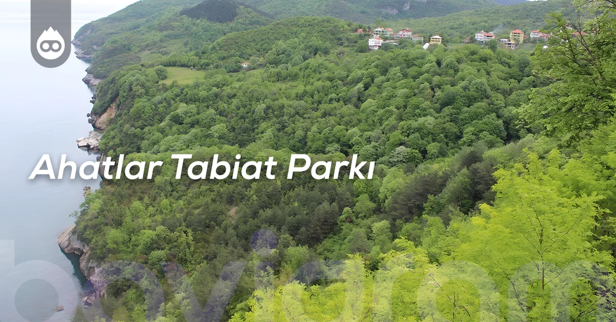 Bartın Gezilecek Yerler Ahatlar Tabiat Parkı