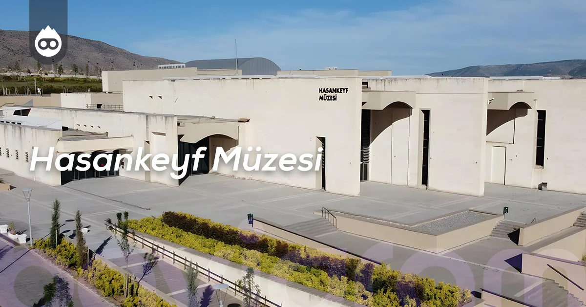 Batman’da Gezilecek Yerler Hasankeyf Müzesi