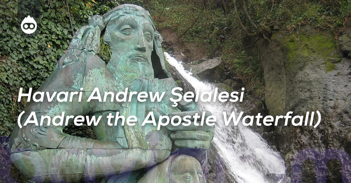 Batum Gezilecek Yerler Havari Andrew Şelalesi (Andrew the Apostle Waterfall)