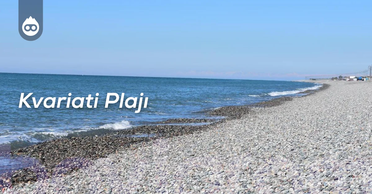 Batum Gezilecek Yerler Kvariati Plajı
