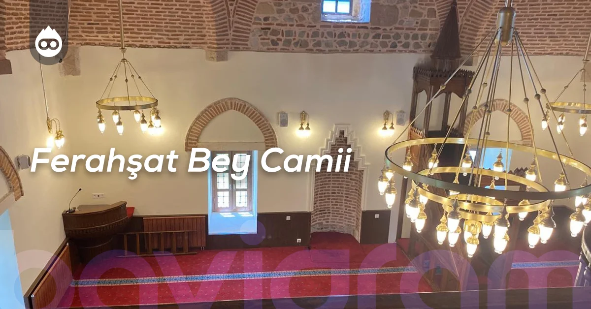 Bayburt Gezilecek Yerler Ferahşat Bey Camii