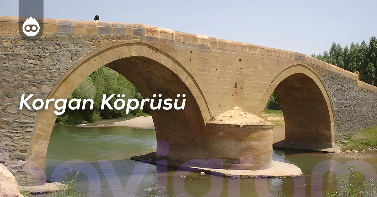 Bayburt Gezilecek Yerler Korgan Köprüsü