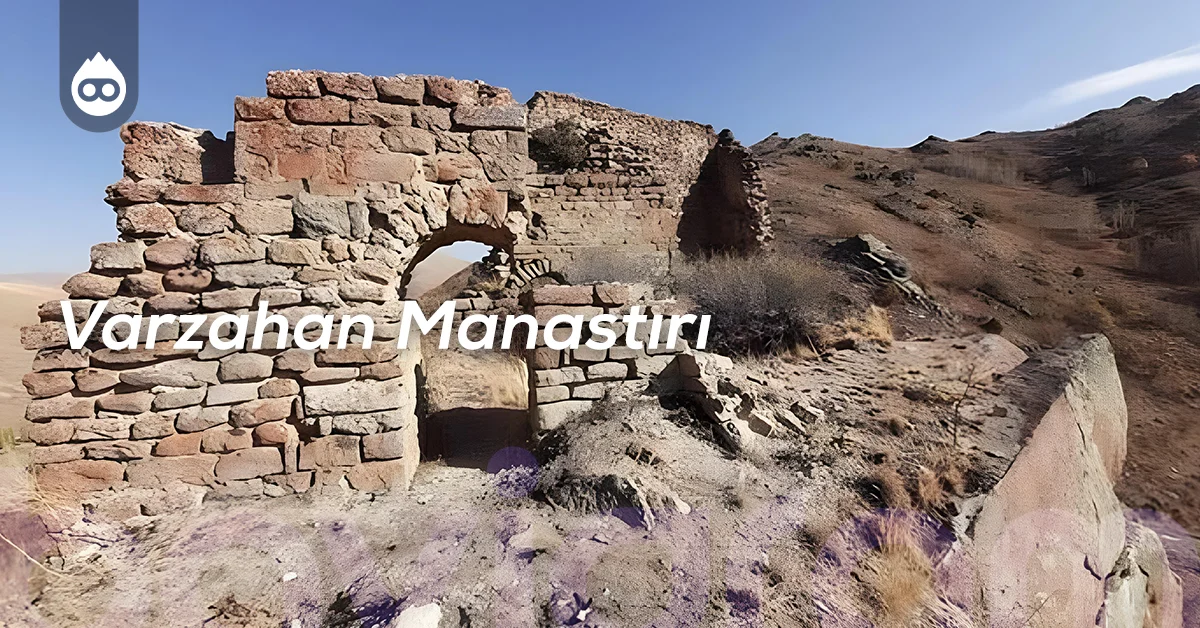 Bayburt Gezilecek Yerler Varzahan Manastırı