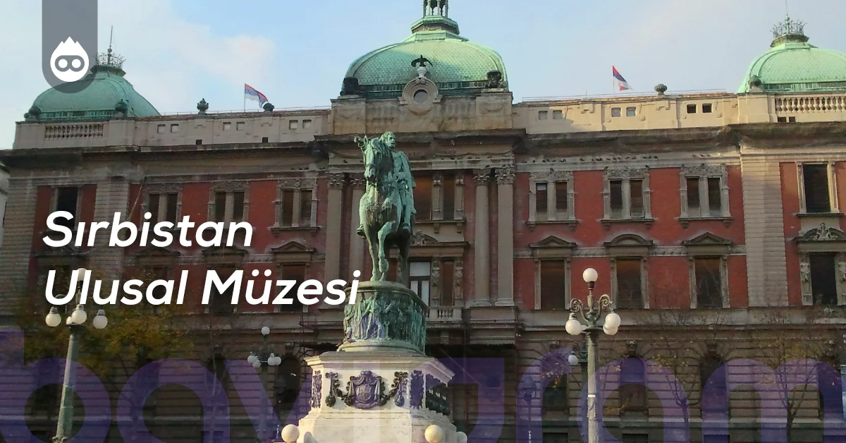 Belgrad Gezilecek Yerler Sırbistan Ulusal Müzesi