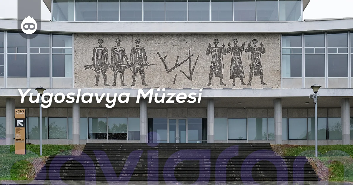 Belgrad Gezilecek Yerler Yugoslavya Müzesi