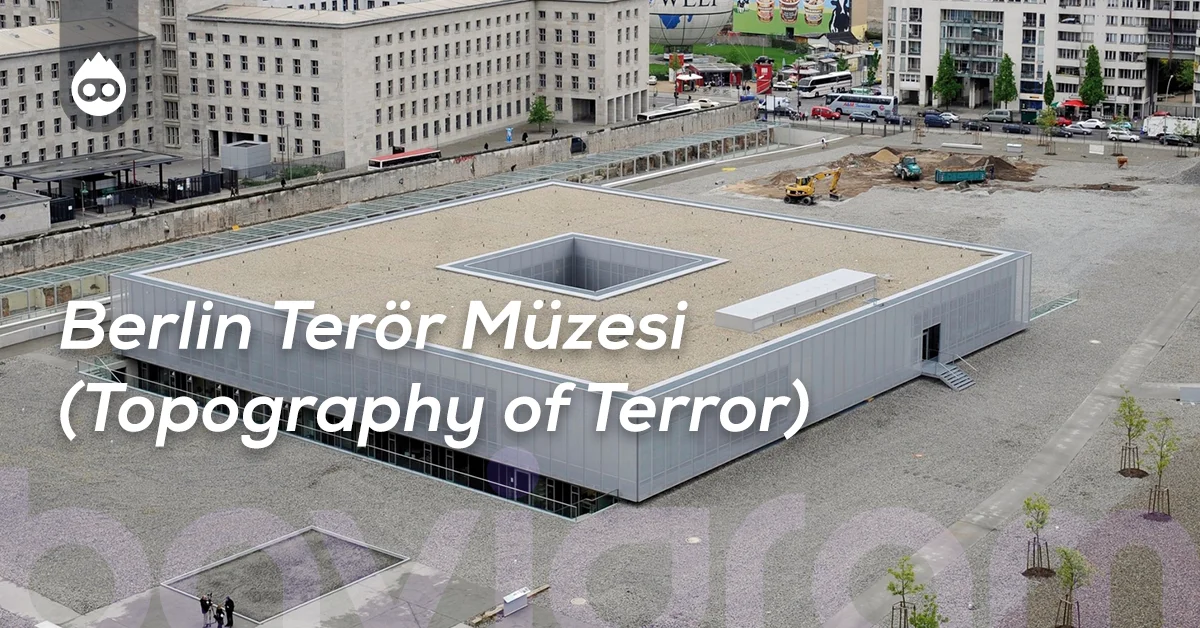 Berlin Gezilecek Yerler Berlin Terör Müzesi (Topography of Terror)