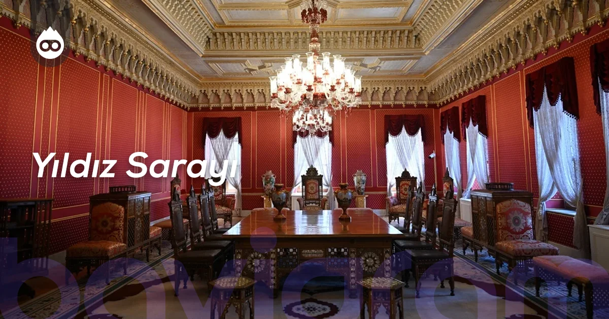 Beşiktaş Gezilecek Yerler Yıldız Sarayı