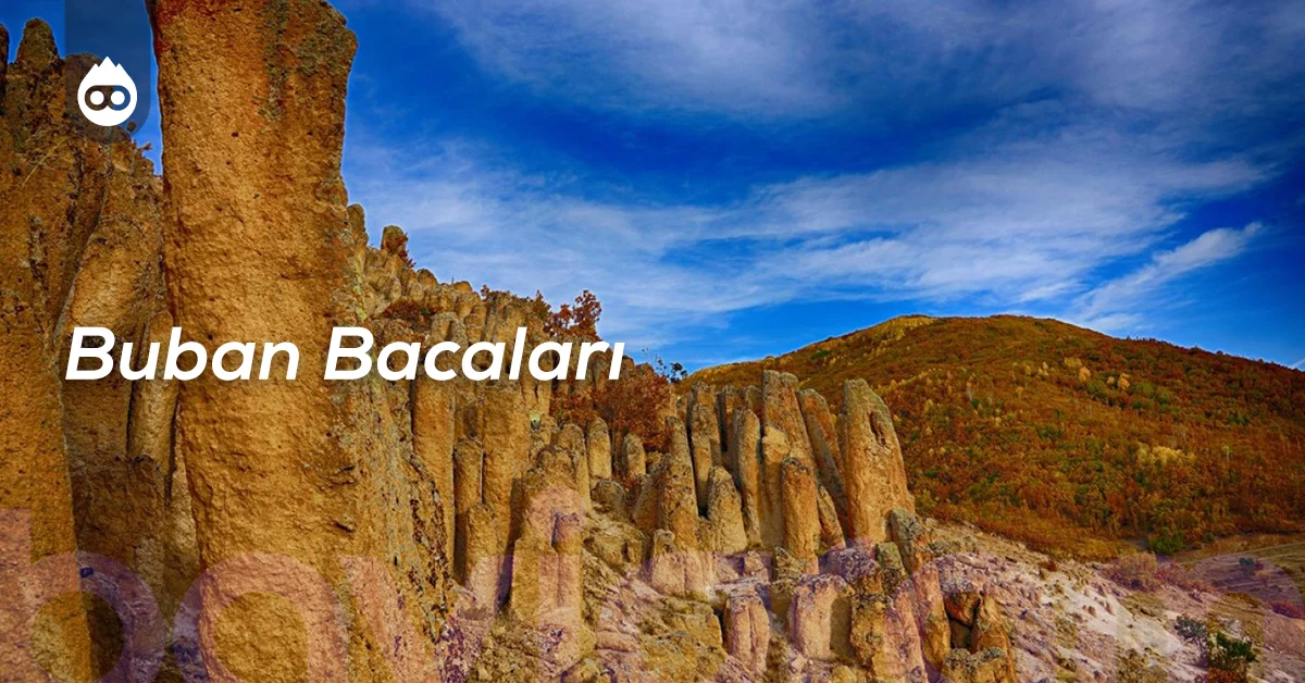 Bingöl Gezilecek Yerler Buban Bacaları