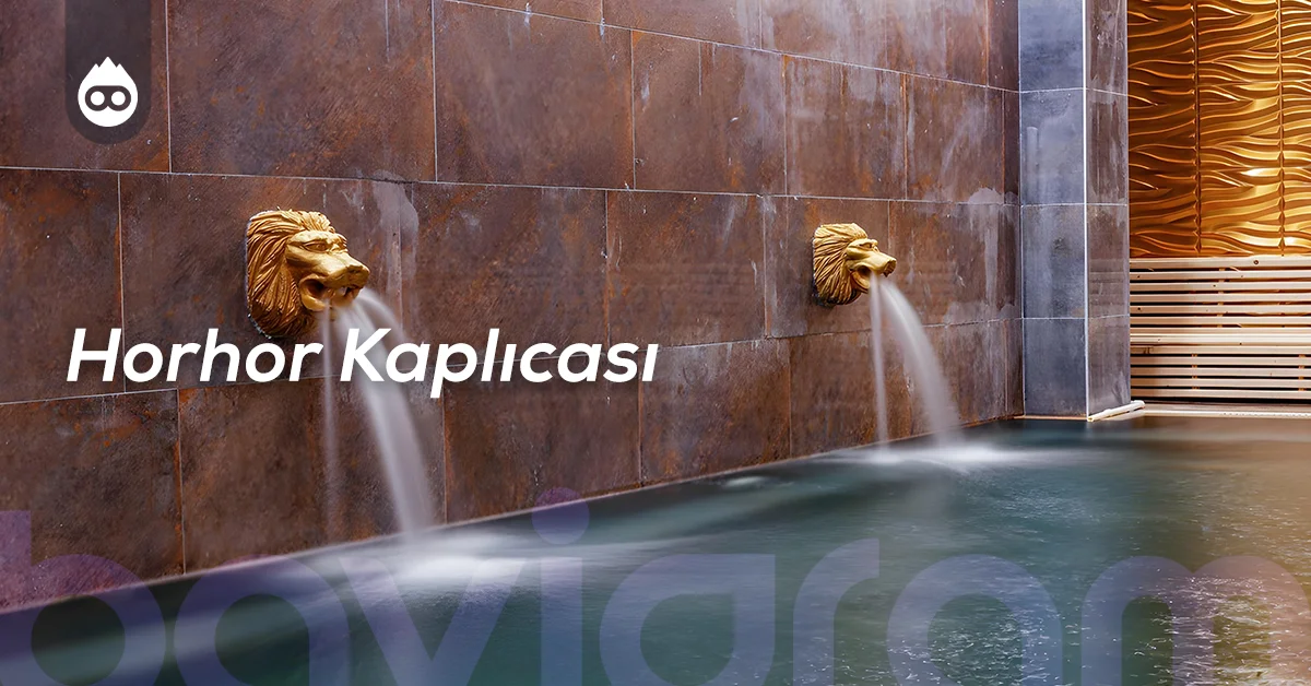 Bingöl Gezilecek Yerler Horhor Kaplıcası