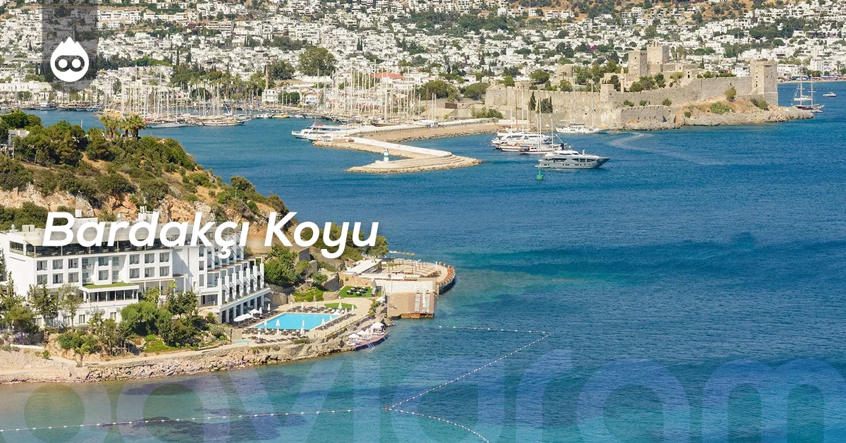Bodrum Gezilecek Yerler Bardakçı Koyu
